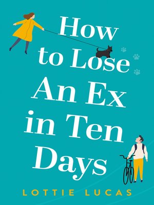 cover image of How to Lose an Ex in Ten Days